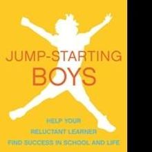 Pam Withers, Co-Author of Jump-Starting Boys, Will Share Her Top Tips for Heading Bac
