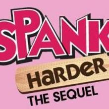 SPANK! HARDER to Play Concord's Capitol Center for the Arts, 2/16