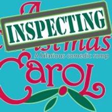 Northglenn Players Present INSPECTING CAROL, Now thru 12/28