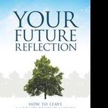 How to Leave a Legacy Beyond Money Releases On Kindle and E-book, 2/3