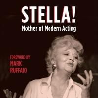 Applause Books to Release STELLA! MOTHER OF MODERN ACTING Biography on 4/22
