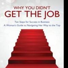 WHY YOU DIDN'T GET THE JOB by Diane Cashin is Released