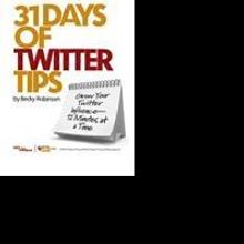 31 DAYS OF TWITTER TIPS Celebrates One Year Anniversary