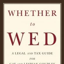 WHETHER TO WED Offers Tips for Gay and Lesbian Couples