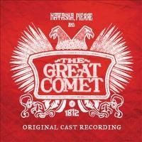 BWW CD Reviews: NATASHA, PIERRE AND THE GREAT COMET OF 1812 (Original Cast Recording)