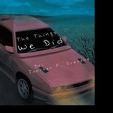 Jamison P. Stevens Releases THE THINGS WE DID