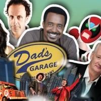 Join DAD'S GARAGE AND FRIENDS for a Full Night of Comedy, Song, and Dance, 7/11
