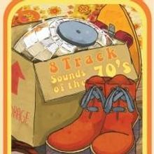 Seacoast Rep Presents 8-TRACK, THE SOUNDS OF THE 70's, Now thru 8/30