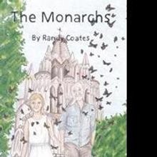Randy Coates Releases THE MONARCHS
