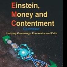 'Einstein, Money and Contentment' by Richard Palmquist is Released