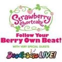 Strawberry Shortcake and the Doodlebops Live Come to King Center, 2/10