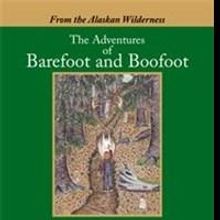 Romney Atchley Releases THE ADVENTURES OF BAREFOOT AND BOOFOOT