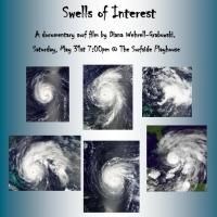 World Premiere of Documentary Surf Film SWELLS OF INTEREST Set for 5/31 at Surfside…