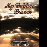 Ruby Thomas Announces the Release of MY GOLDEN DREAM