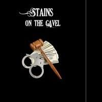 Charles W. Massie Releases True Crime Novel, STAINS ON THE GAVEL