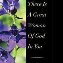 A L. Patterson Releases 'There Is A Great Woman Of God In You'