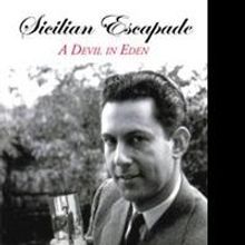 Milton Pashcow Releases New Memoir, SICILIAN ESCAPADE