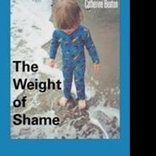 Catherine Beaton Releases 'The Weight of Shame'