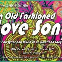 Theatre Artists Studio Presents AN OLD FASHIONED LOVE SONG, Now thru 6/1