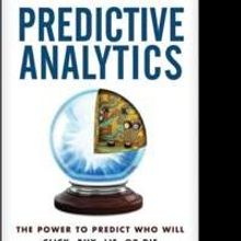 Organizations Have the Power to Predict Who Will Click, Buy, Lie, or Die in PREDICTIV