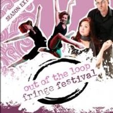 2014 Out of the Loop Fringe Festival Extends Submission Deadline thru 11/29