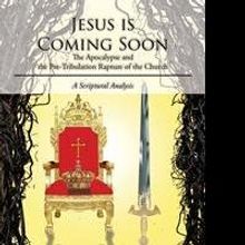 Kirk J. Grant Announces JESUS IS COMING SOON