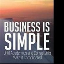 New Book 'Business is Simple' is Released