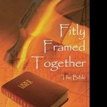 FITLY FRAMED TOGETHER by Mike Culpepper is Released