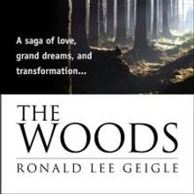 THE WOODS by Ronald Lee Geigle is Available on Amazon