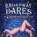 BROADWAY BARES: WINTER BURLESQUE Adds 2nd Show, 1/27