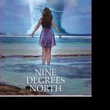 NINE DEGREES NORTH is Released