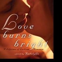 Gay Marriage and Love Burns Bright Offer Examples of Long-Term LGBT Love