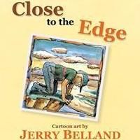 Jerry Belland Releases CLOSE TO THE EDGE