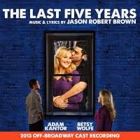 THE LAST FIVE YEARS 2013 Off-Broadway Cast Album Released Today