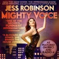 Jess Robinson Presents Her Debut Solo Show MIGHTY VOICE at Edinburgh Festival…