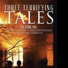 THREE TERRIFYING TALES are Released