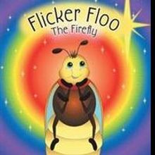 I. J. Alvarez Releases New Children's Book, FLICKER FLOO THE FIREFLY