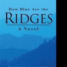 Ken Ollis Releases HOW BLUE ARE THE RIDGES