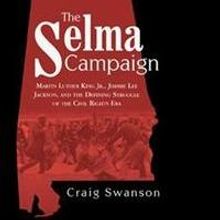 Craig Swanson Releases THE SELMA CAMPAIGN