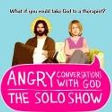Susan Isaacs' ANGRY CONVERSATIONS WITH GOD to Premiere in Los Angeles This September