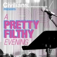 Bryce Pinkham and More Join The Civilians' A PRETTY FILTHY EVENING Tonight at 54…
