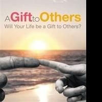 Stephen Ong Releases Debut Book, A GIFT TO OTHERS