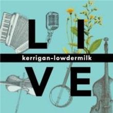 BWW Reviews: Yellow Sound Label's KERRIGAN-LOWDERMILK LIVE is an Exceedingly Fun and…