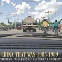 CHINA THAT WAS 1985-1989 is Released