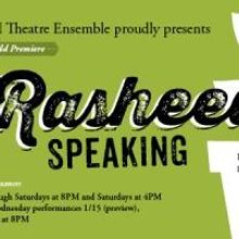 Rivendell Theater to Open RASHEEDA SPEAKING, 1/18