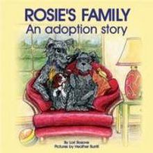 ROSIE'S FAMILY, Best-Selling Children's Adoption Book, Announces 12-Year Anniversary