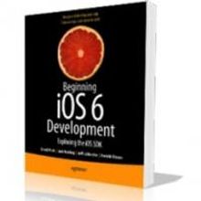 BEGINNING i0S 6 DEVELOPMENT Just Released by Apress Media