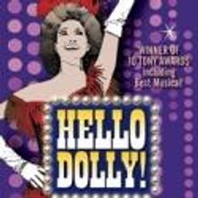 The Fireside Theatre Presents HELLO, DOLLY!, Now thru 10/21