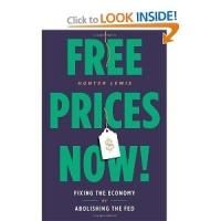 'Free Prices Now!' and 'Crony Capitalism in America' Reveal America's Crippled…