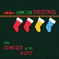 John Schneider & Tom Wopat Set for Barnes & Noble Performance, HOME FOR CHRISTMAS CD…
